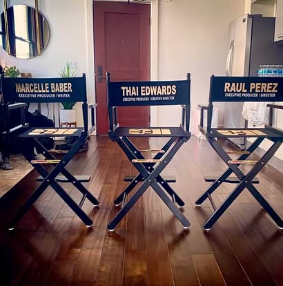 Production chairs for Marcelle Baber, Thai Edwards, and Raul Perez